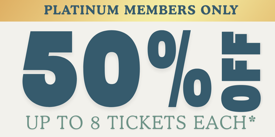 50 off platinum tickets new